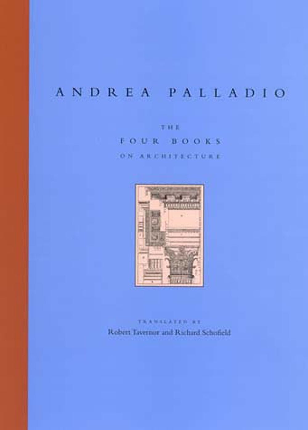 The Four Books on Architecture by Andrea Palladio - ISBN: 9780262661331