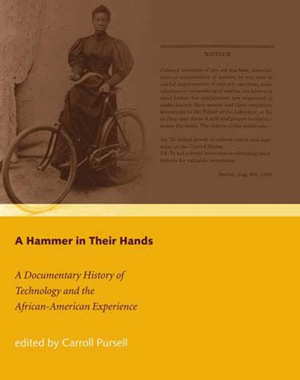 A Hammer in Their Hands by Carroll W. Pursell - ISBN: 9780262661997