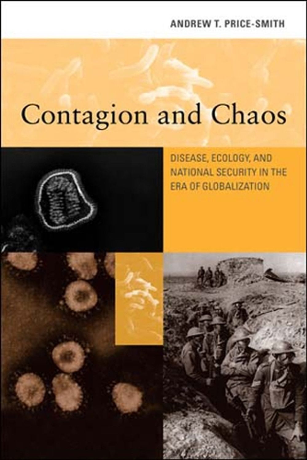 Contagion and Chaos by Andrew T. Price-Smith - ISBN: 9780262662031