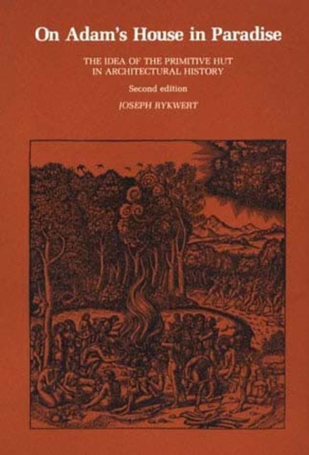 On Adam's House in Paradise by Joseph Rykwert - ISBN: 9780262680363