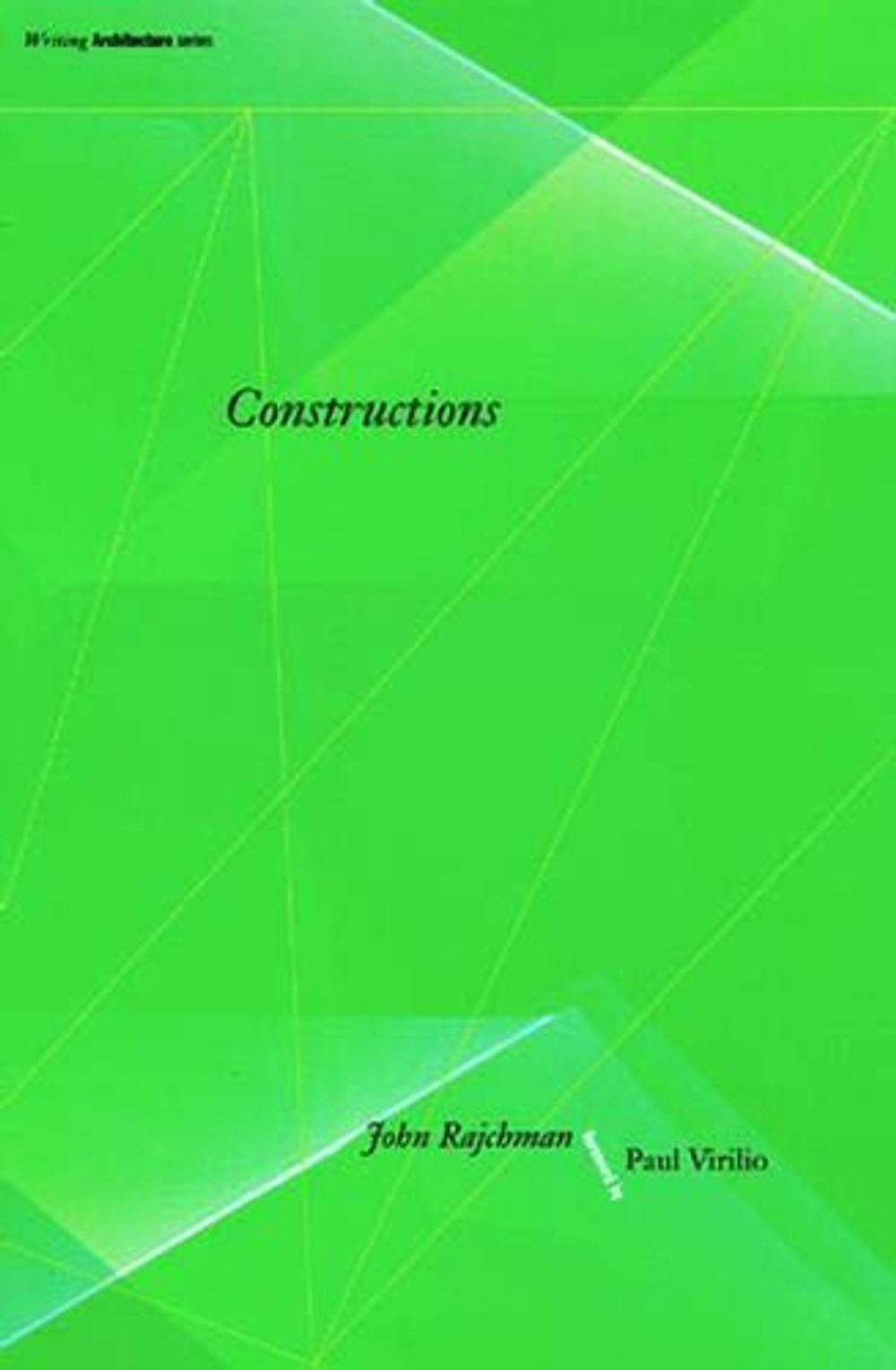 Constructions by John Rajchman - ISBN: 9780262680967