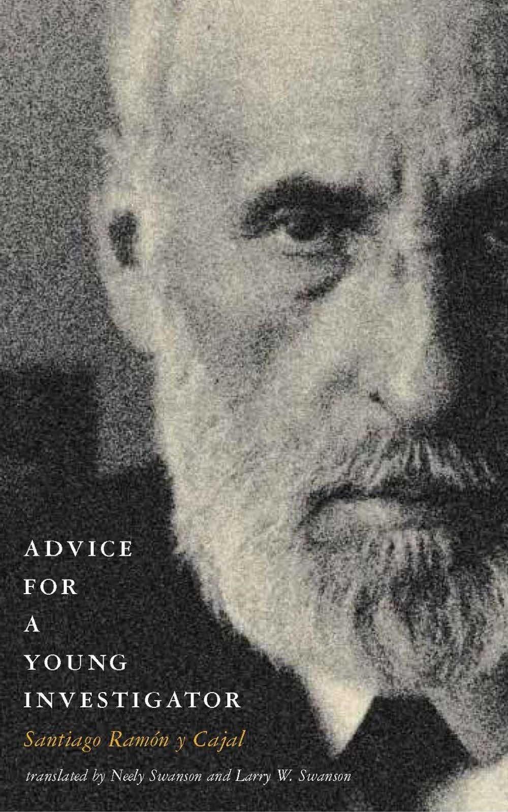 Advice for a Young Investigator by Santiago Ramón Y. Cajal - ISBN: 9780262681506