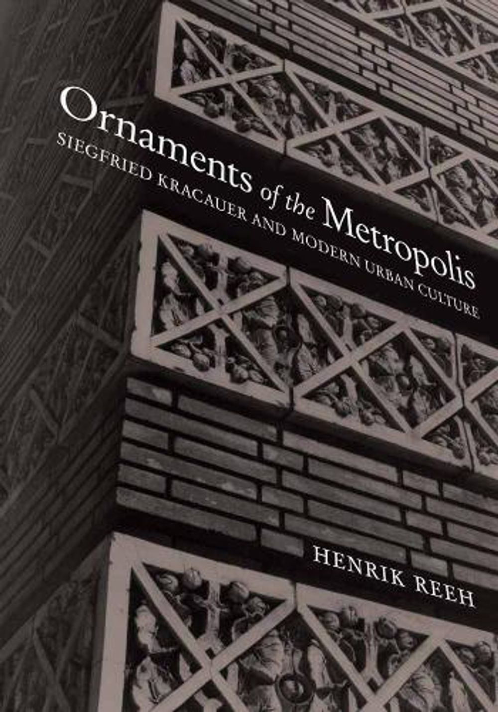 Ornaments of the Metropolis by Henrik Reeh - ISBN: 9780262681636
