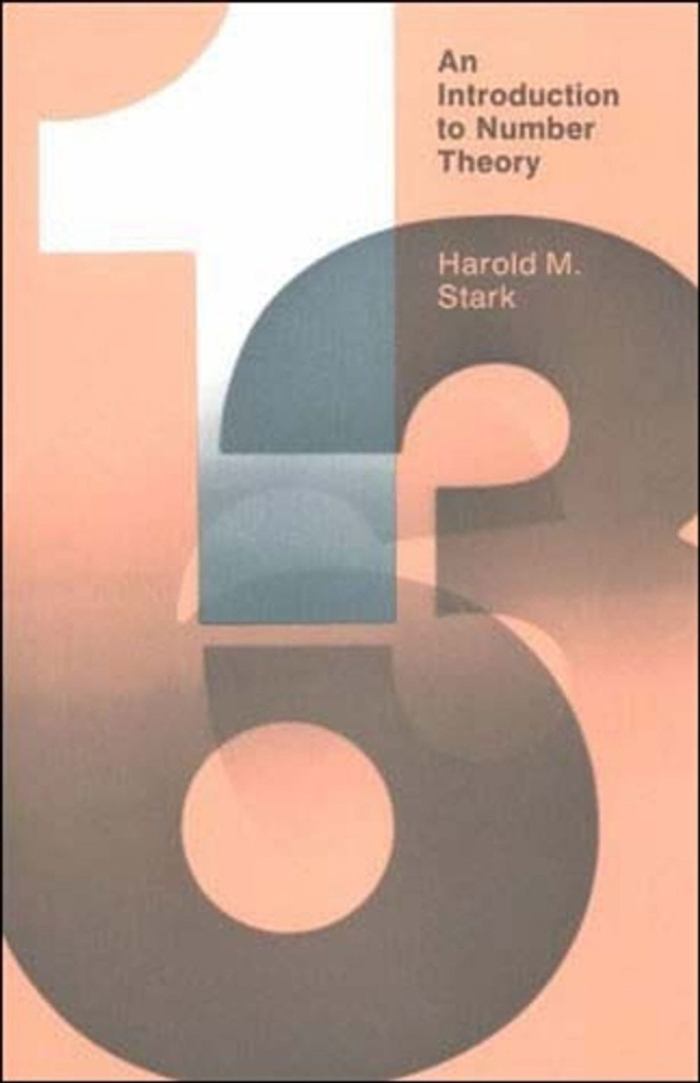 An Introduction to Number Theory by Harold M. Stark - ISBN: 9780262690607