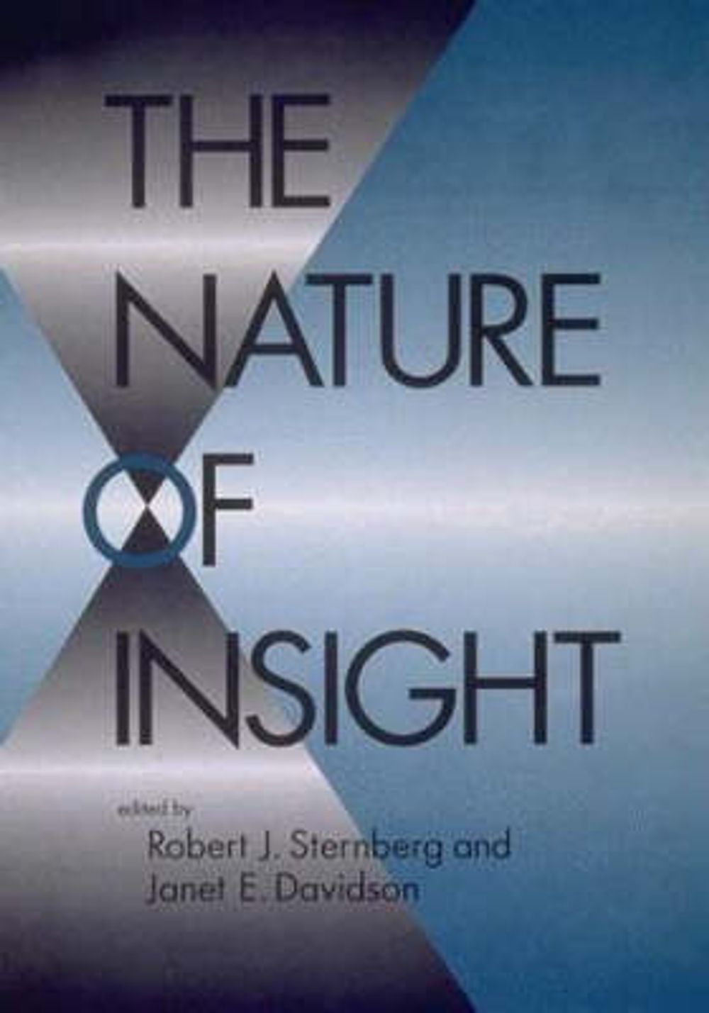 The Nature of Insight by Sternberg Robert - ISBN: 9780262691871