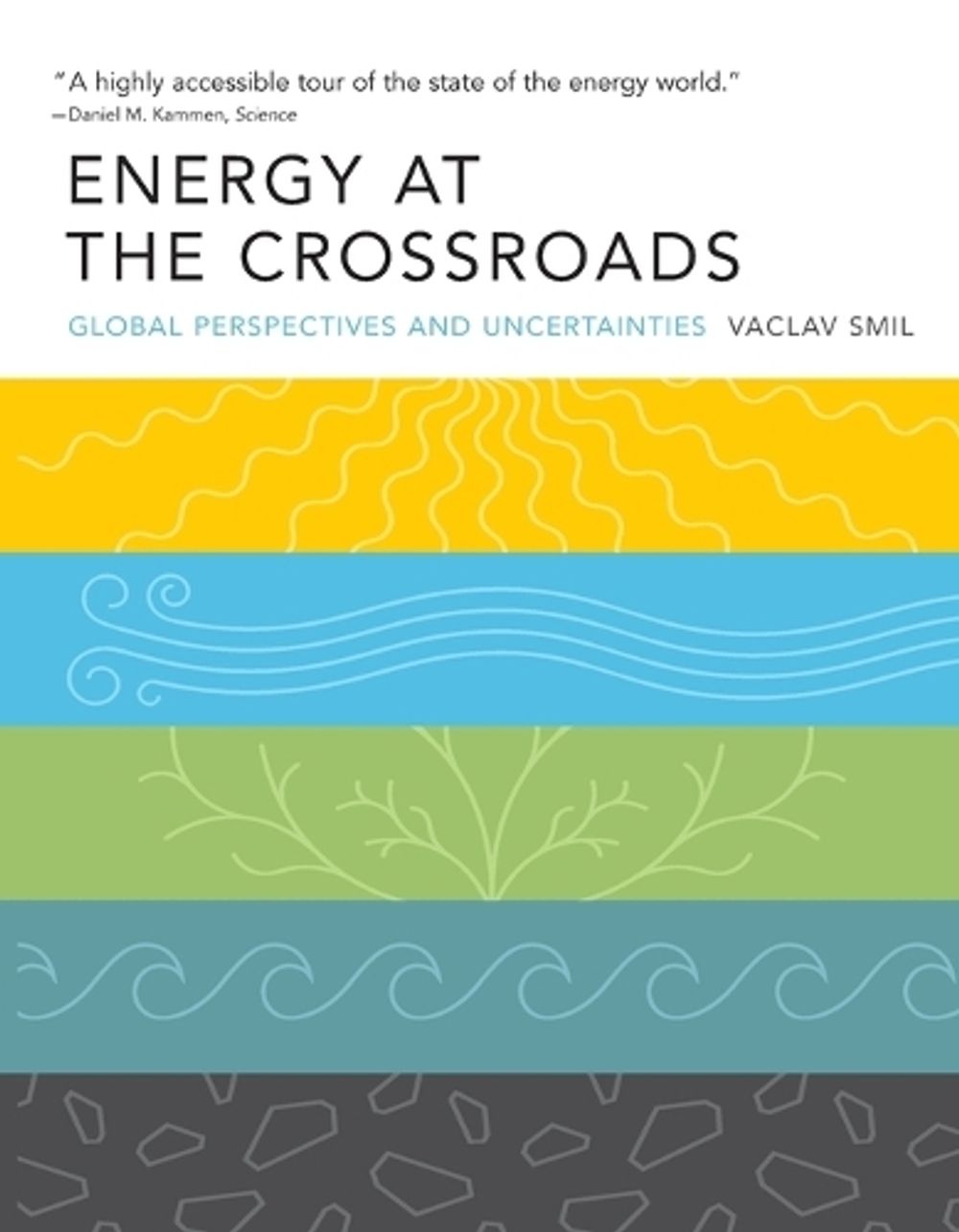 Energy at the Crossroads by Vaclav Smil - ISBN: 9780262693240