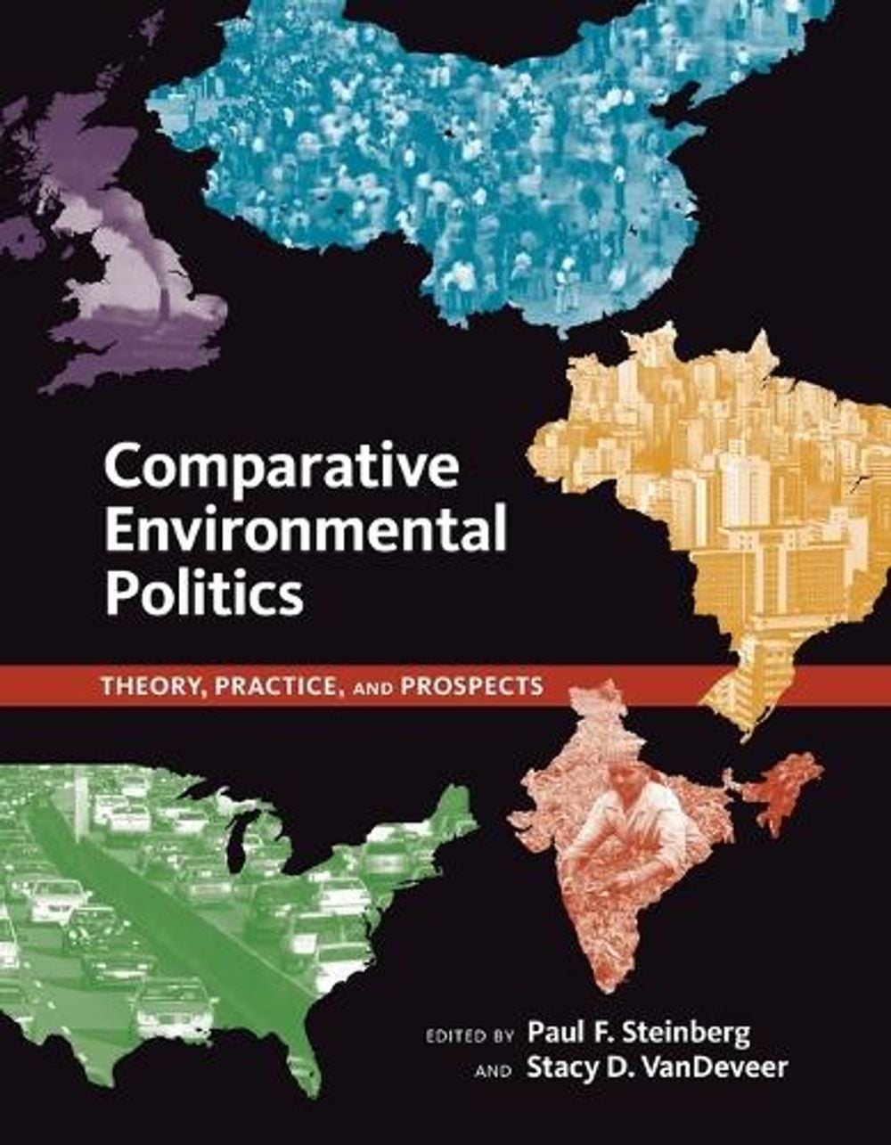 Comparative Environmental Politics by Paul F. Steinberg - ISBN: 9780262693684
