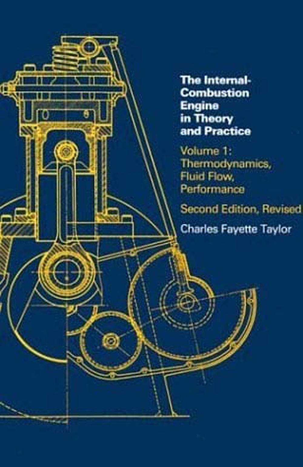 Internal Combustion Engine in Theory and Practice by Charles Fayette Taylor - ISBN: 9780262700269