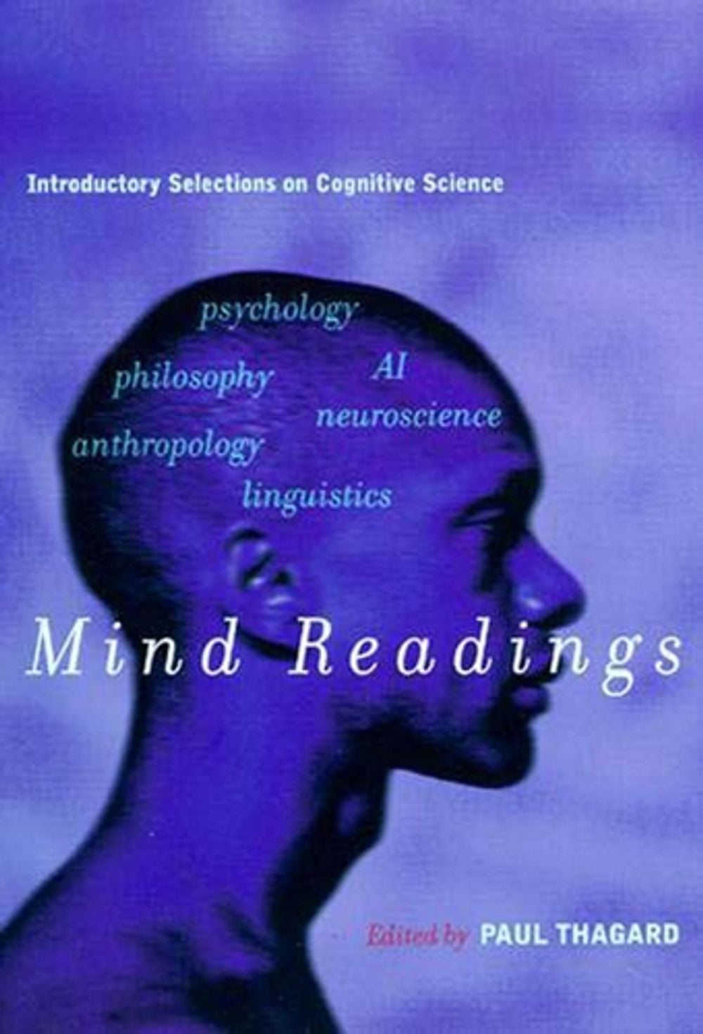 Mind Readings by Paul Thagard - ISBN: 9780262700672