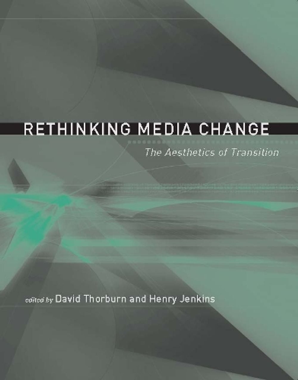 Rethinking Media Change by David Thorburn - ISBN: 9780262701075