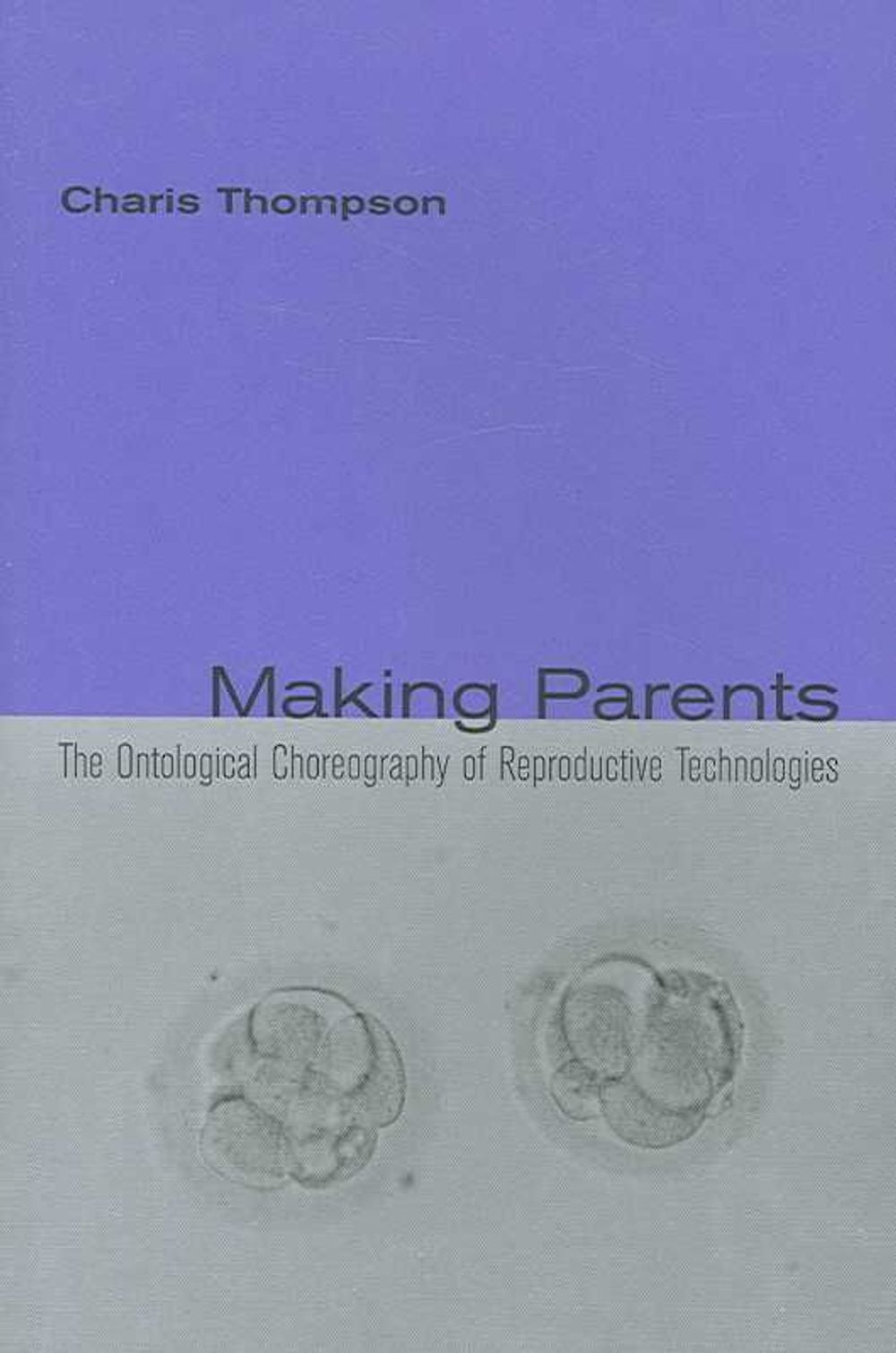 Making Parents by Charis Thompson - ISBN: 9780262701198