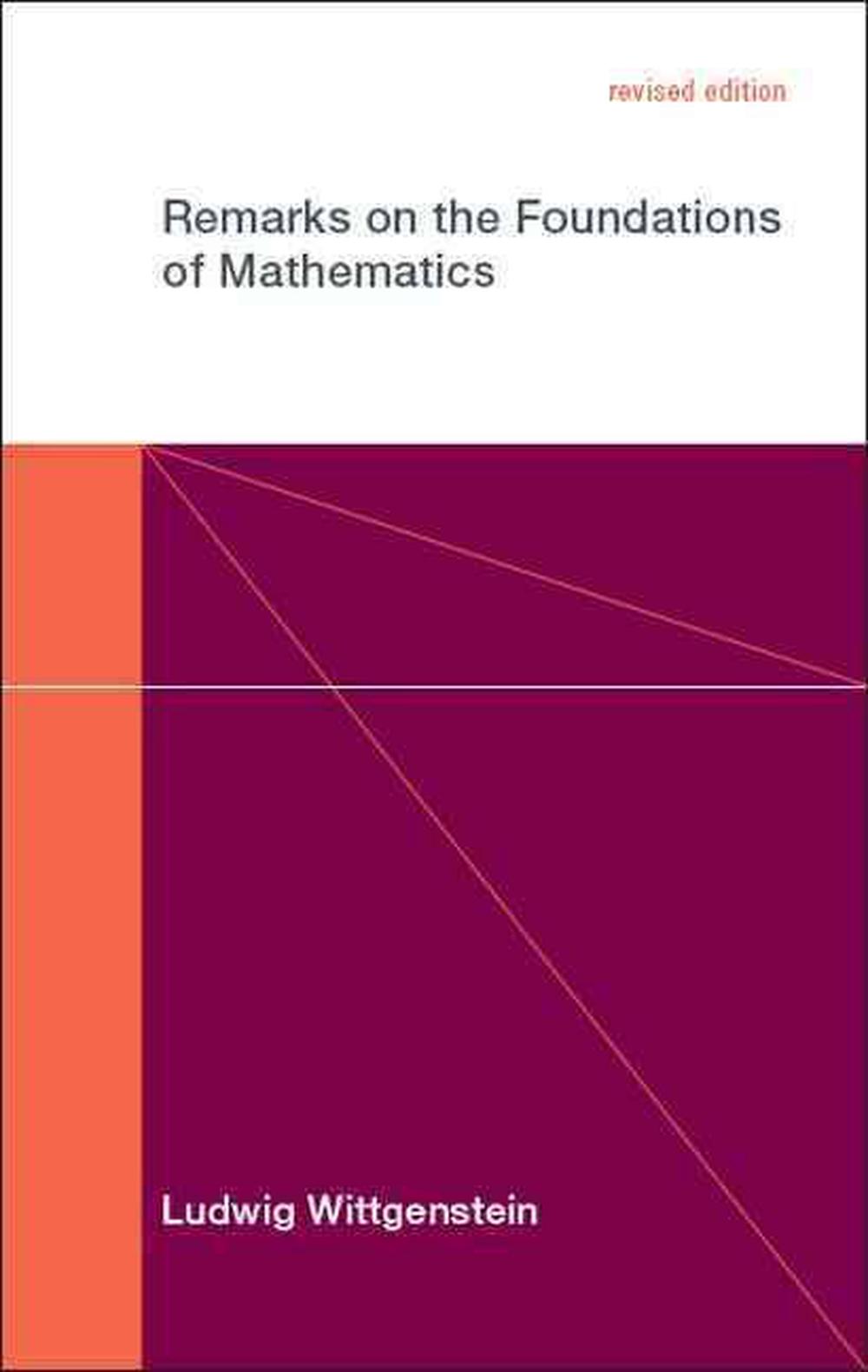 Remarks on the Foundations of Mathematics by Ludwig Wittgenstein - ISBN: 9780262730679
