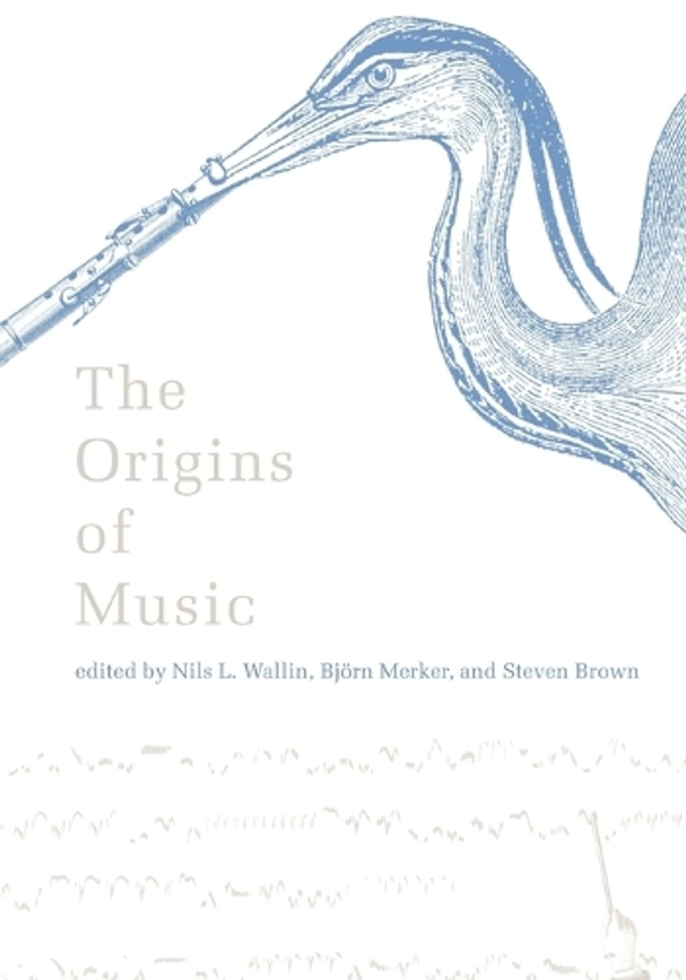 The Origins of Music by Nils L. Wallin - ISBN: 9780262731430