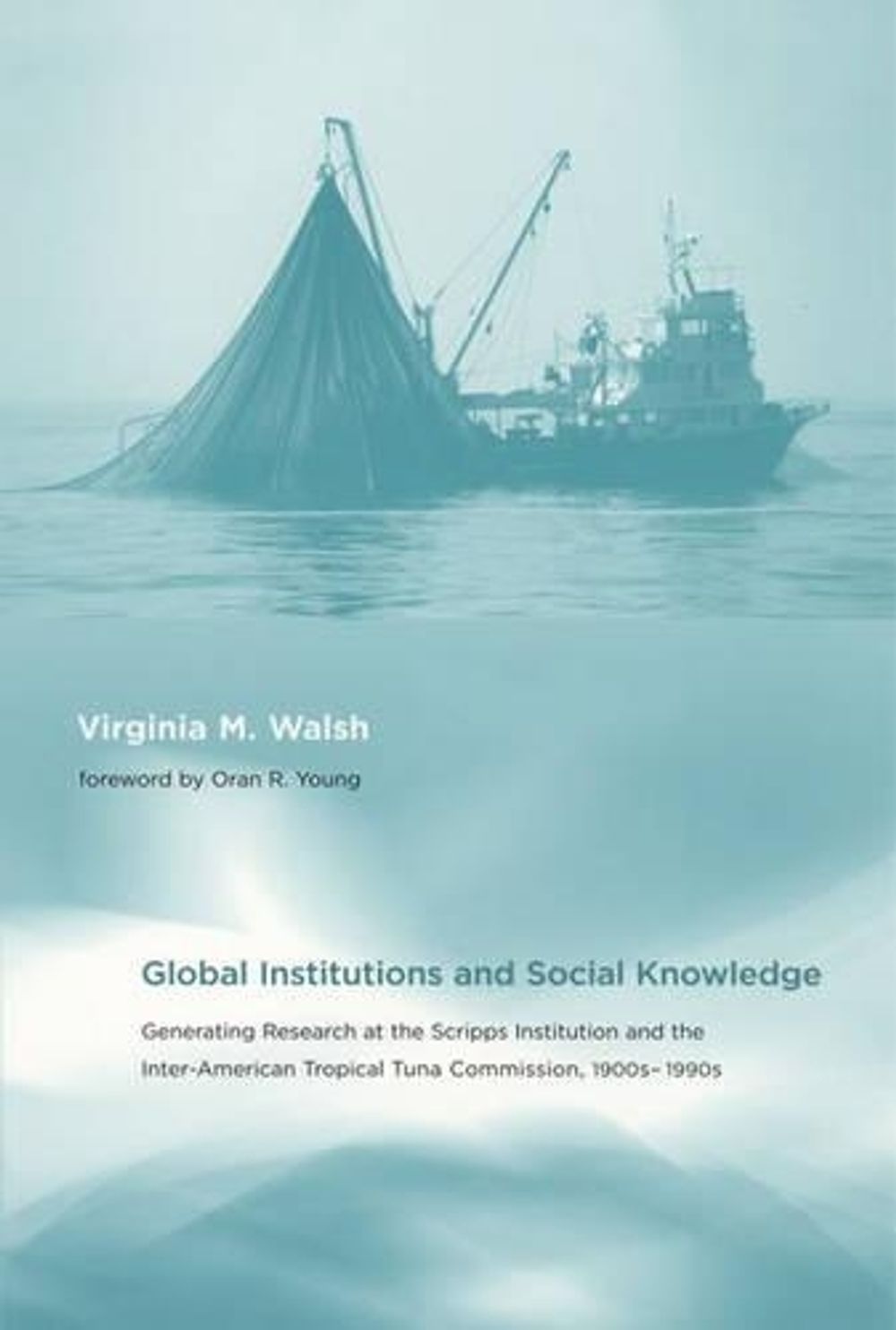 Global Institutions and Social Knowledge by Virginia M. Walsh - ISBN: 9780262731676