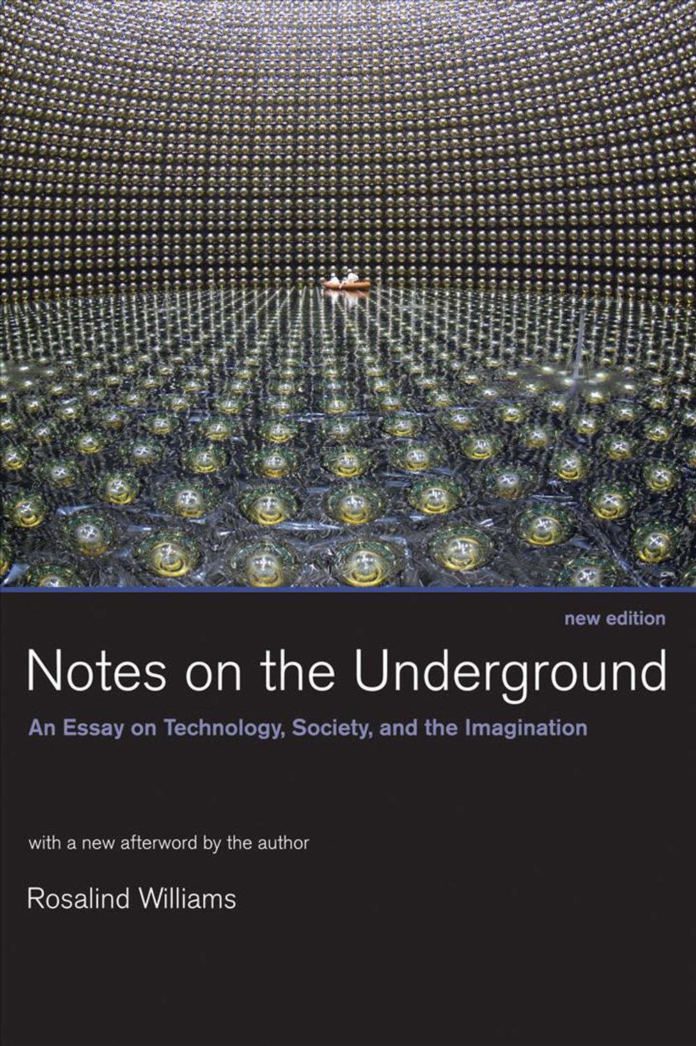 Notes on the Underground by Rosalind Williams - ISBN: 9780262731904