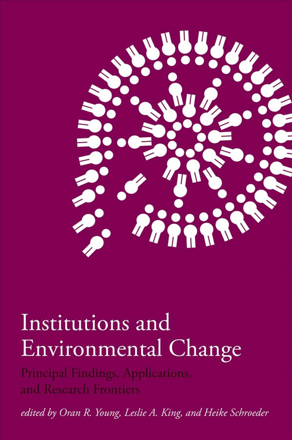 Institutions and Environmental Change by Oran R. Young - ISBN: 9780262740333