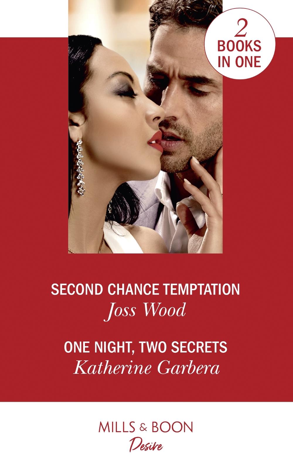 Second Chance Temptation / One Night, Two Secrets by Joss Wood - ISBN: 9780263271997