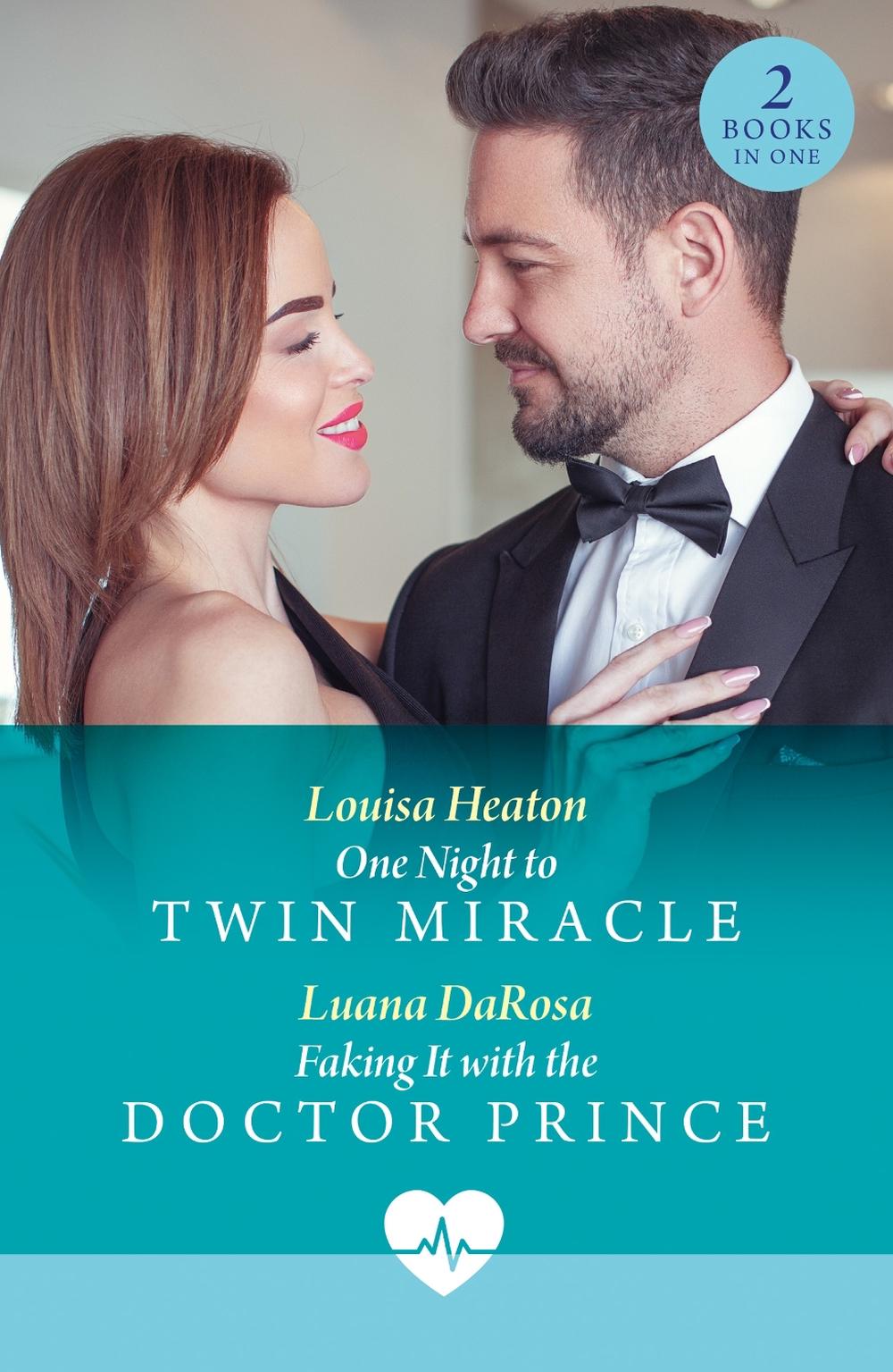 One Night To Twin Miracle / Faking It With The Doctor Prince, 9780263325188