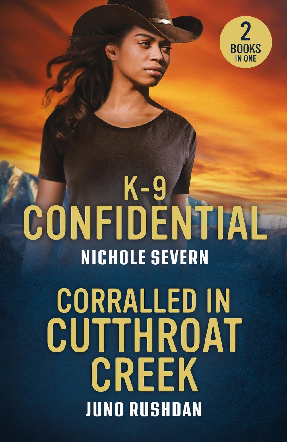 K-9 Confidential / Corralled In Cutthroat Creek, 9780263397079