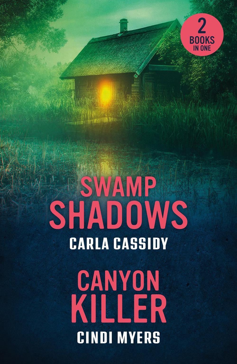 Swamp Shadows / Canyon Killer, 9780263397109