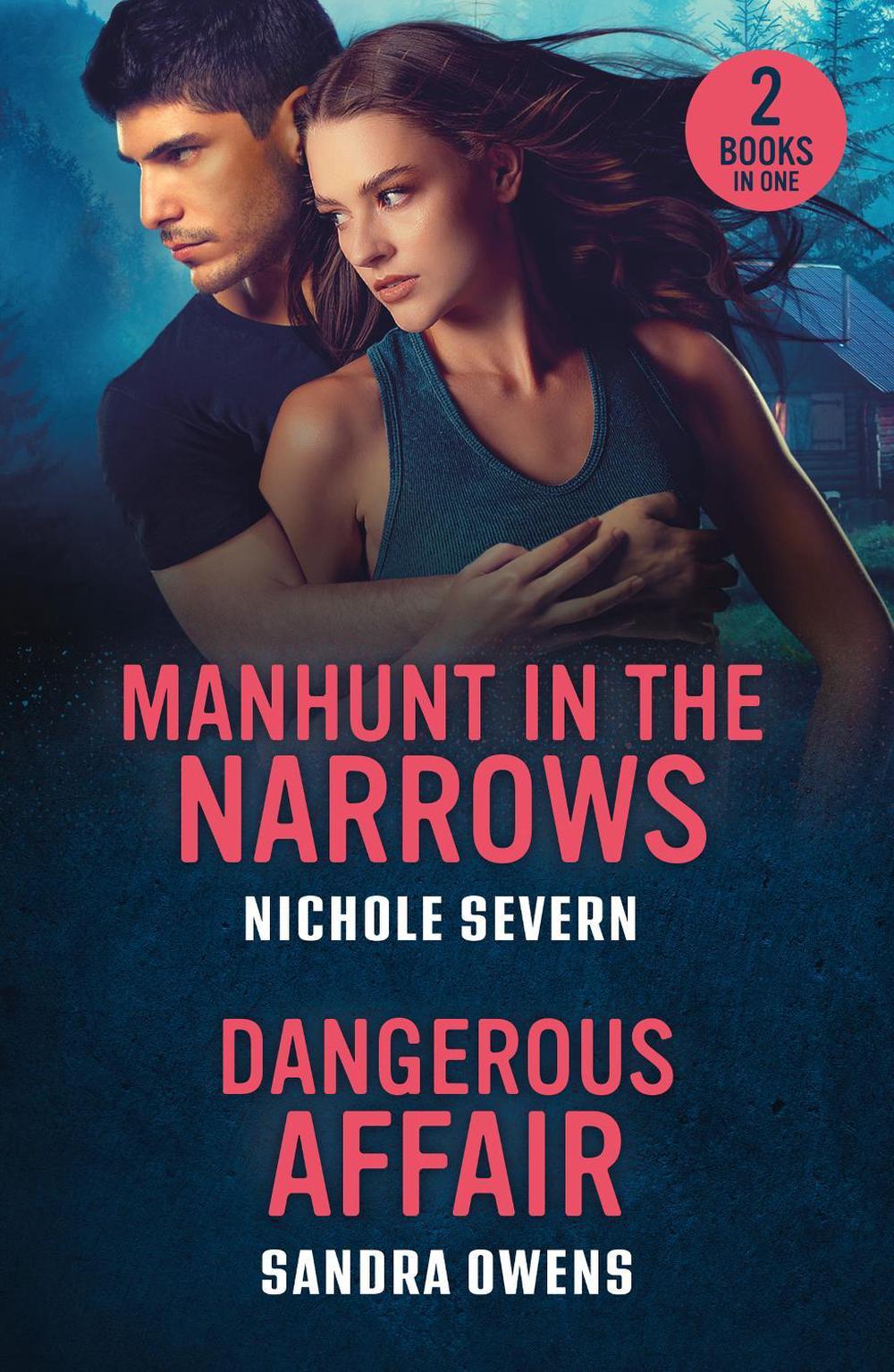 Manhunt In The Narrows / Dangerous Affair, 9780263397253