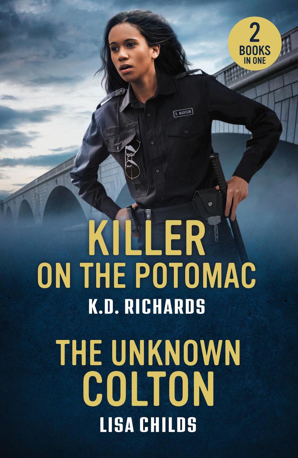 Killer On The Potomac / The Unknown Colton, 9780263397284