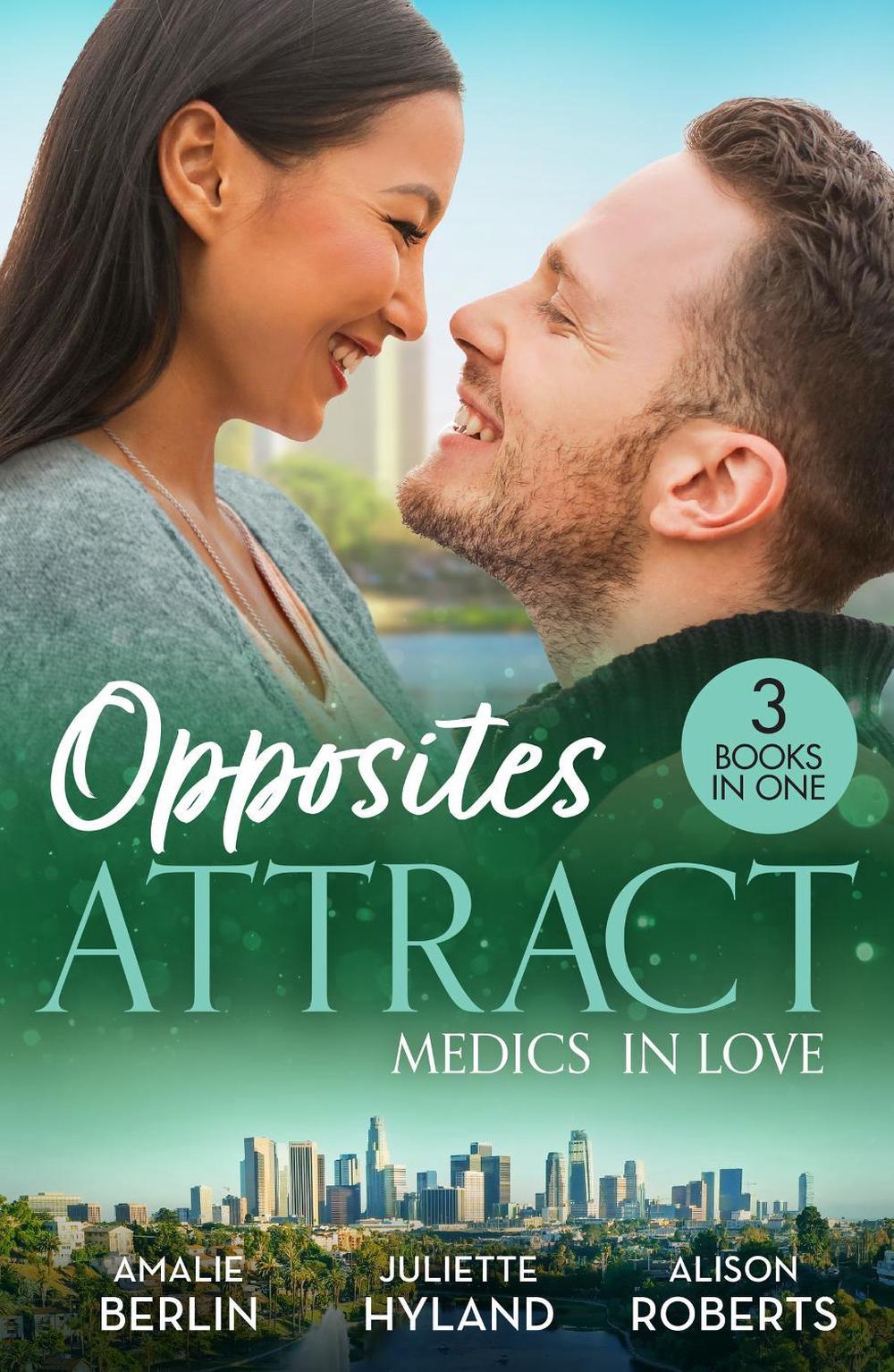 Opposites Attract: Medics In Love, 9780263417234