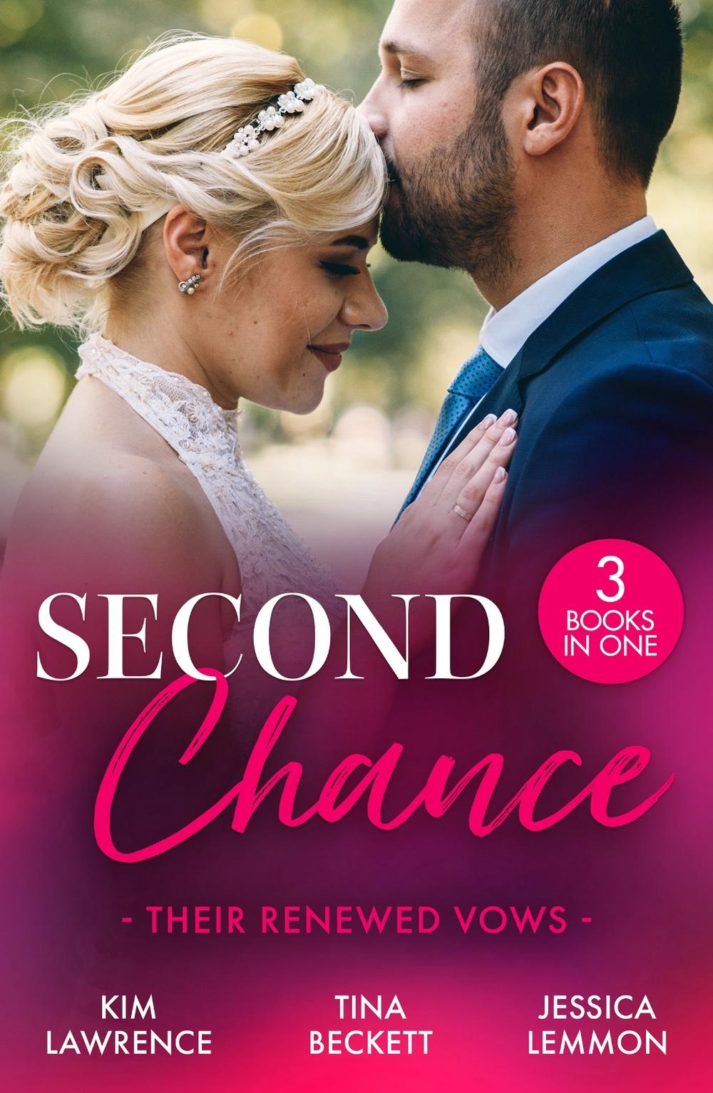Second Chance: Their Renewed Vows, 9780263417463