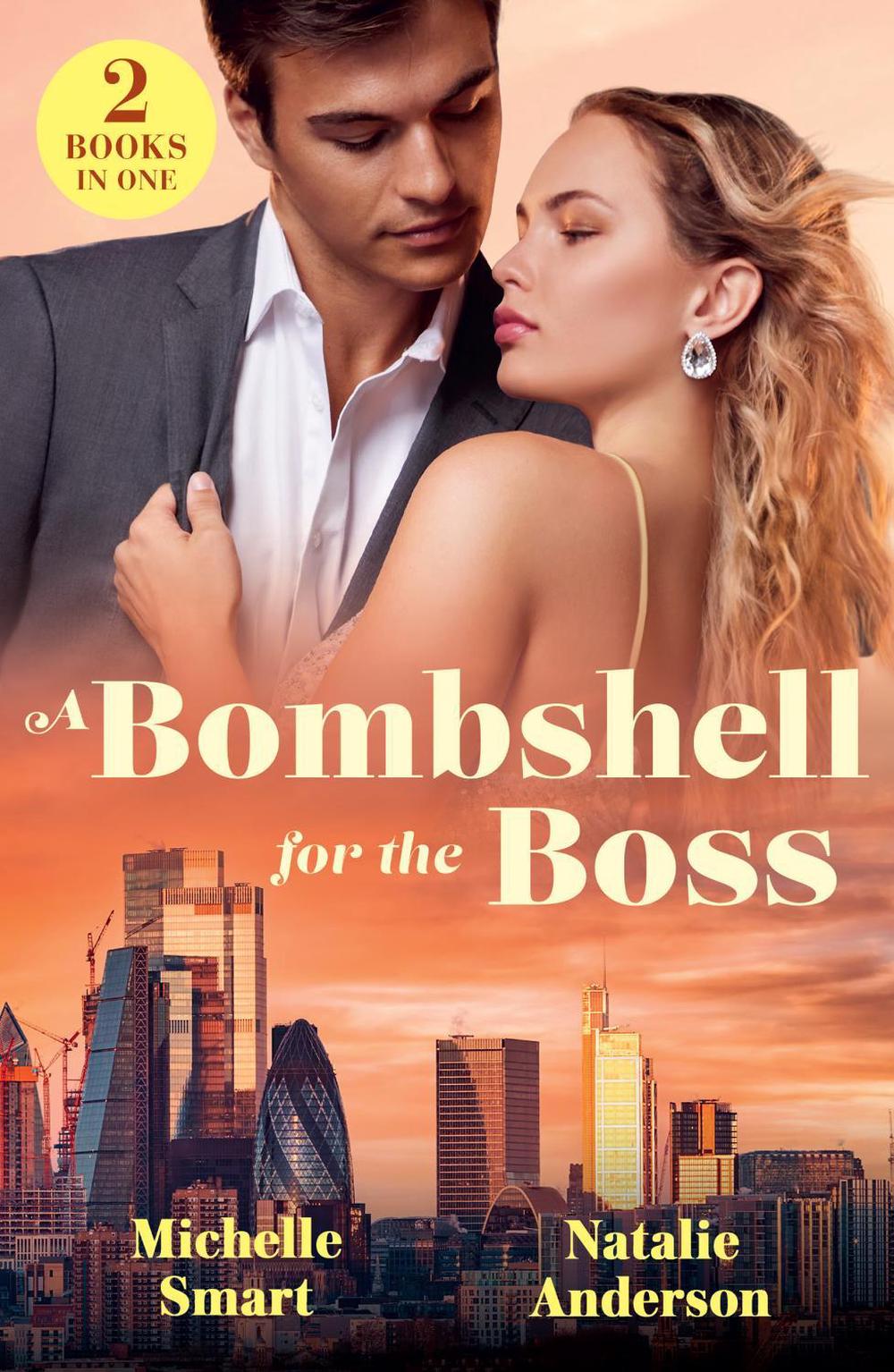 A Bombshell For The Boss by Michelle Smart - ISBN: 9780263418286
