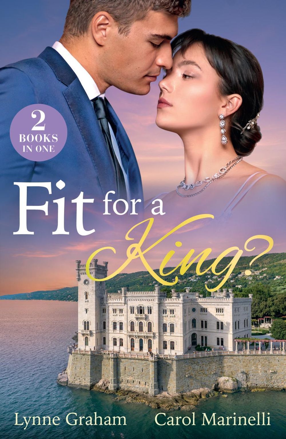 Fit For A King? by Lynne Graham - ISBN: 9780263418361
