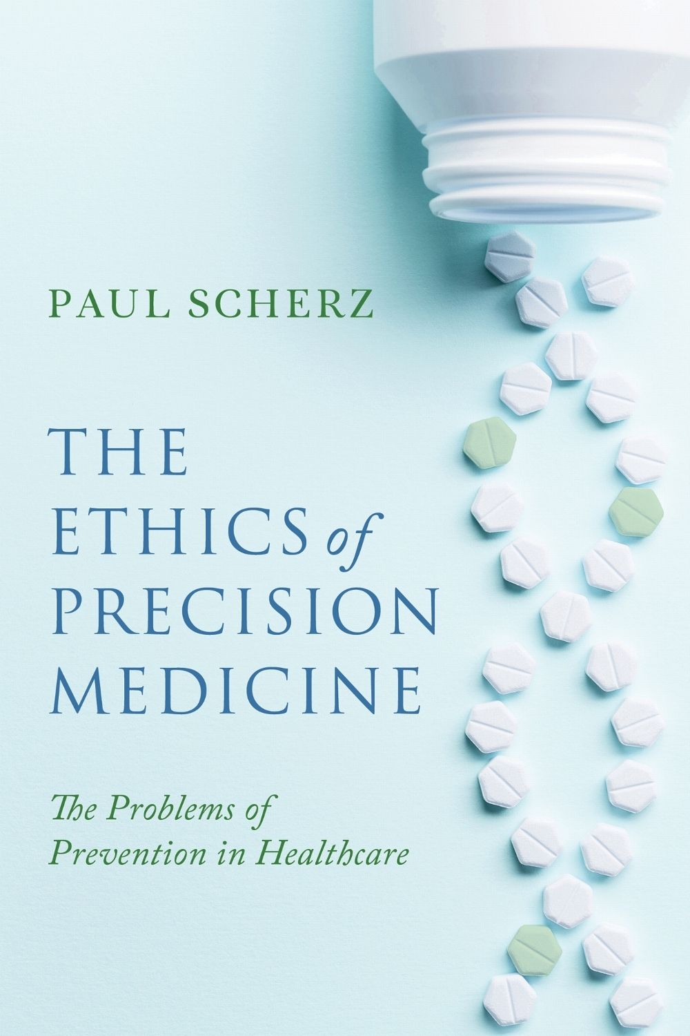 The Ethics of Precision Medicine by Paul Scherz - ISBN: 9780268209063