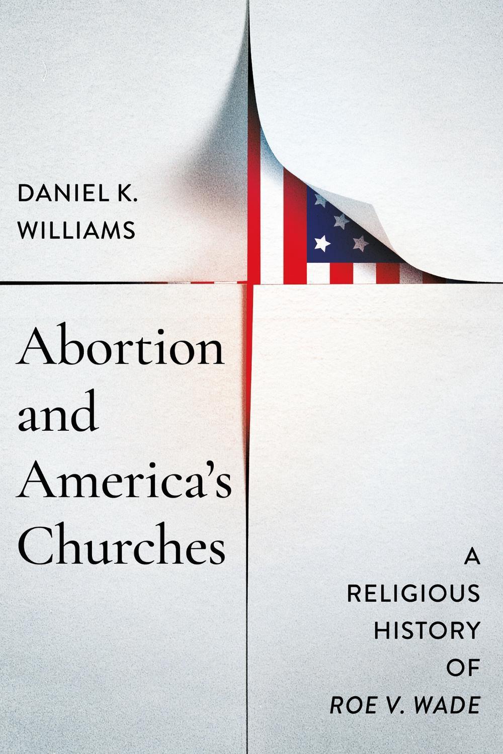 Abortion and America's Churches, 9780268210458