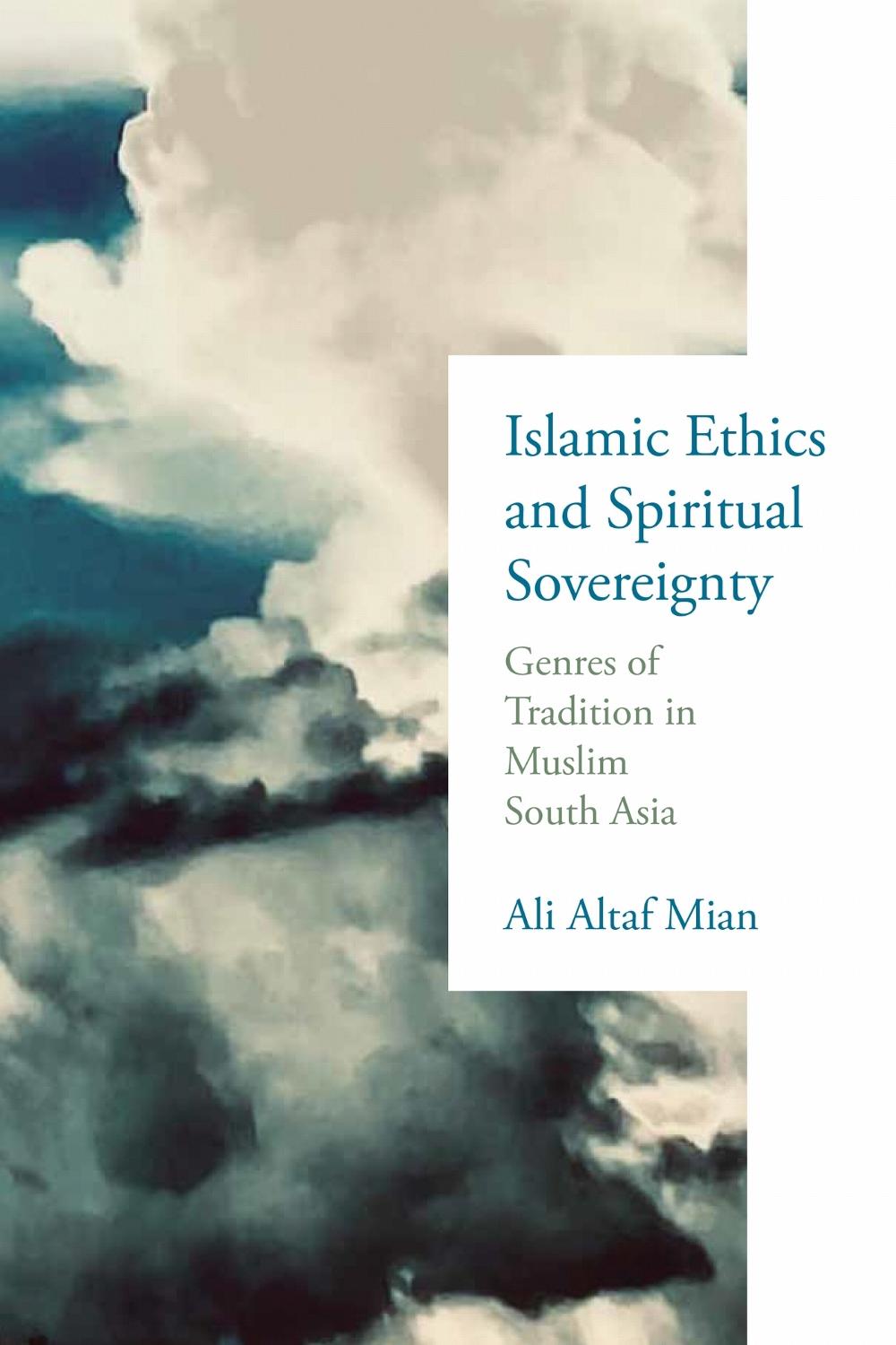 Islamic Ethics and Spiritual Sovereignty, 9780268210908