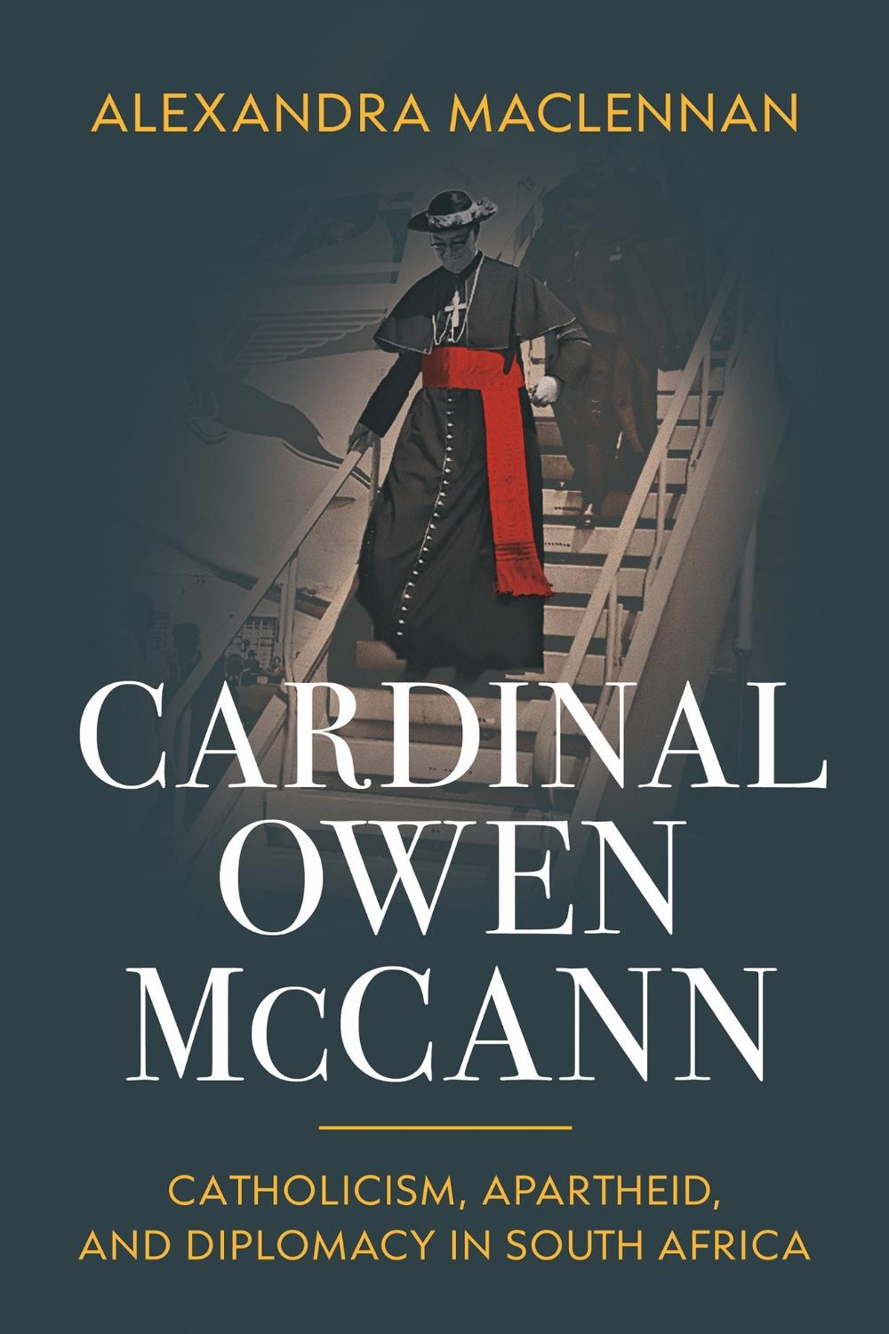 Cardinal Owen McCann by Alexandra MacLennan - ISBN: 9780268211455