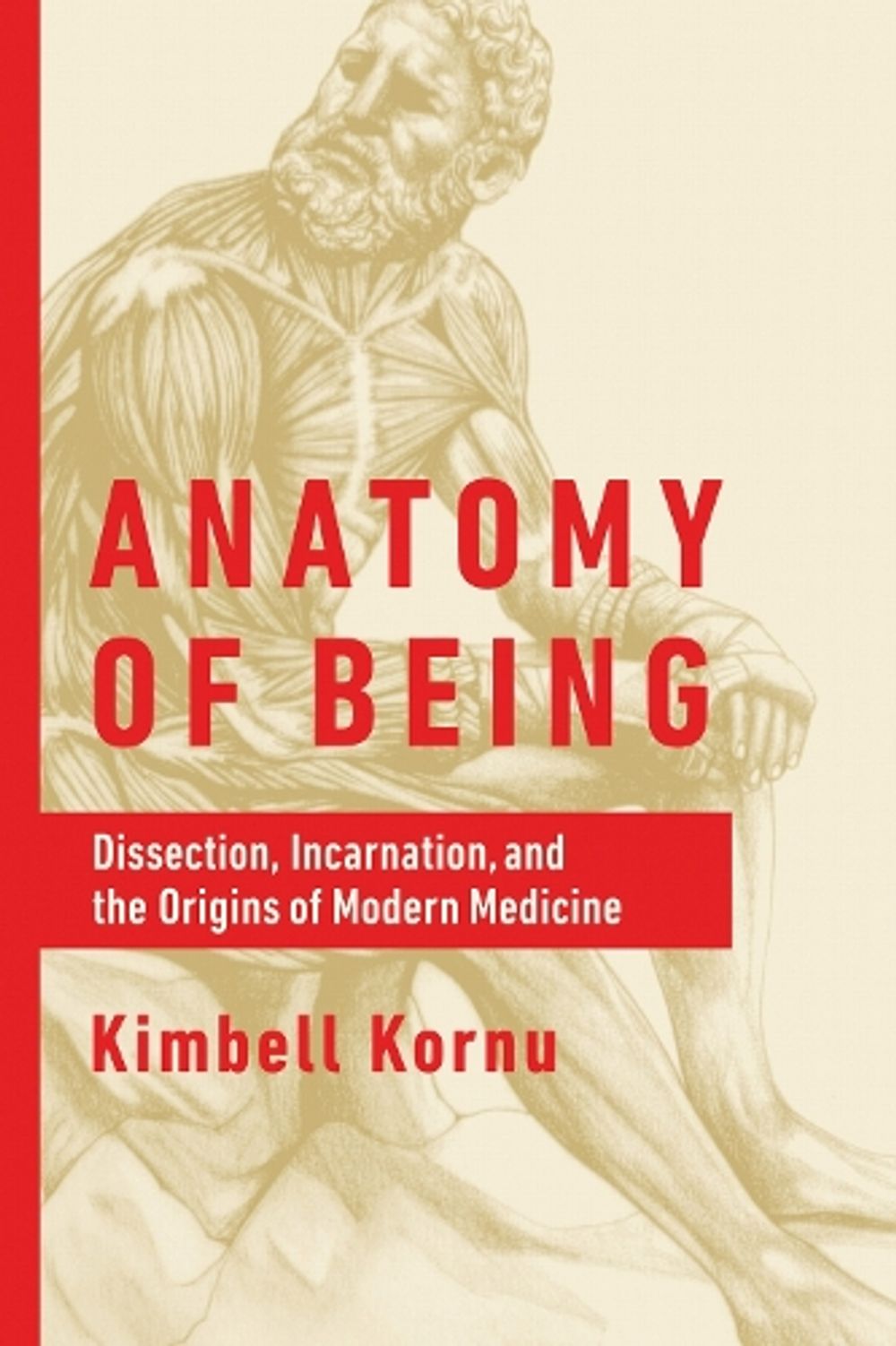 Anatomy of Being by Kimbell Kornu - ISBN: 9780268211677