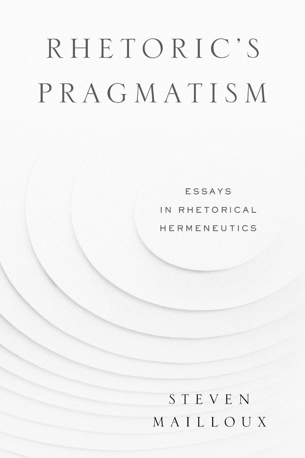 Rhetoric’s Pragmatism, 9780271078489