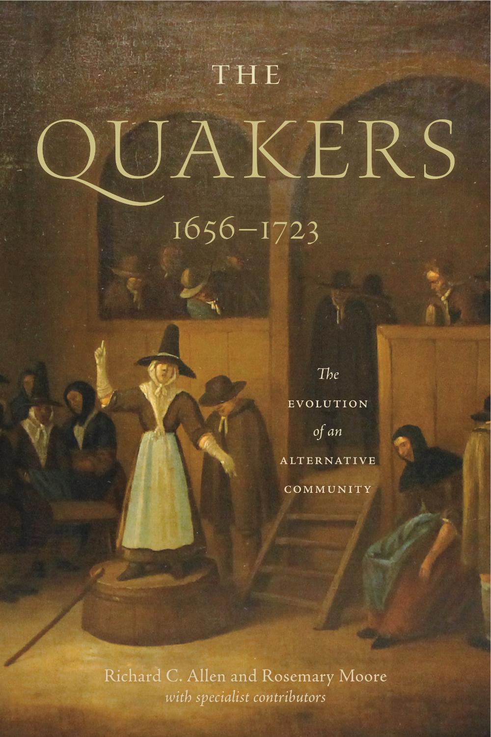 The Quakers, 1656–1723, 9780271081205