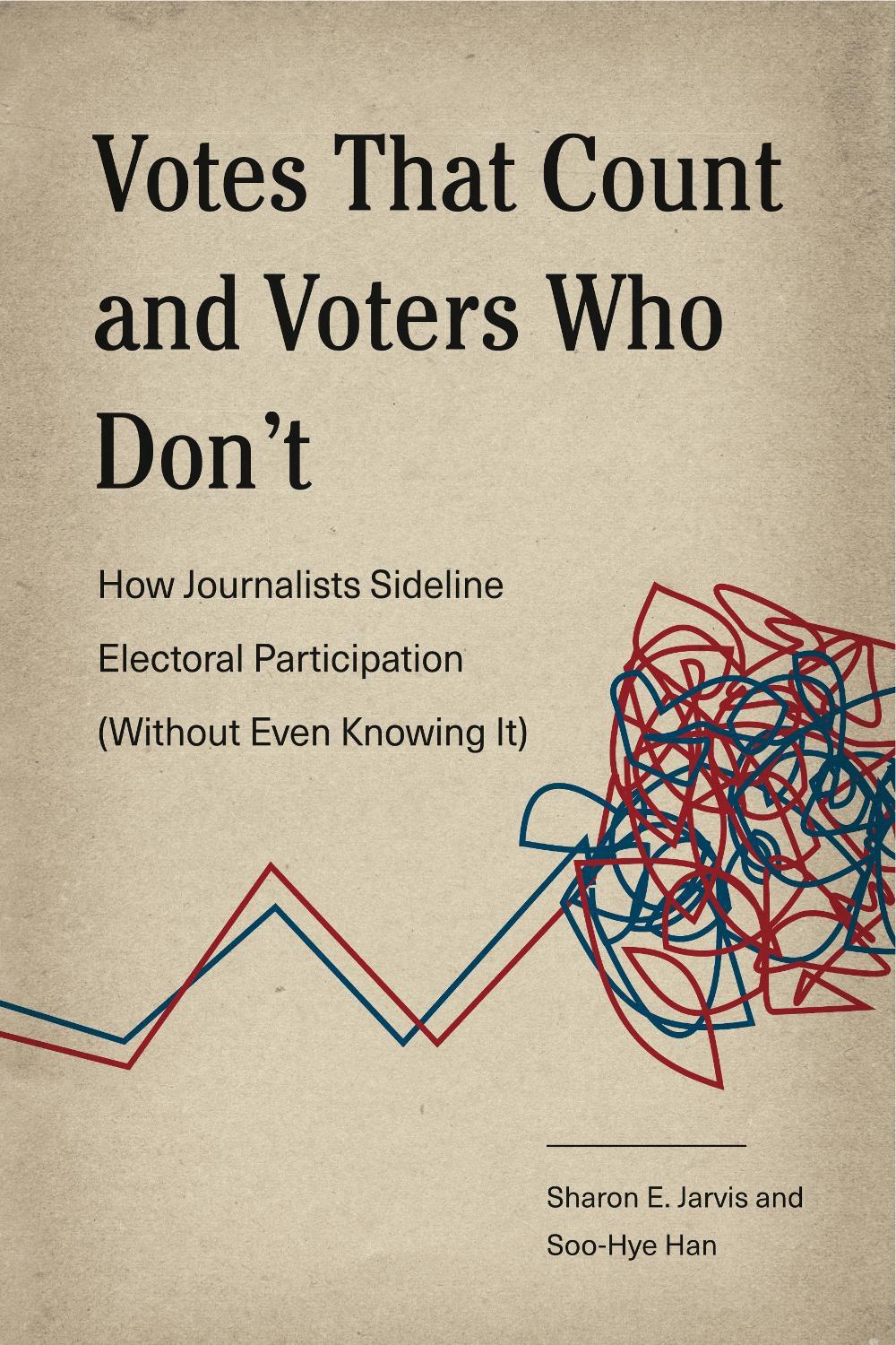 Votes That Count and Voters Who Don’t, 9780271081267