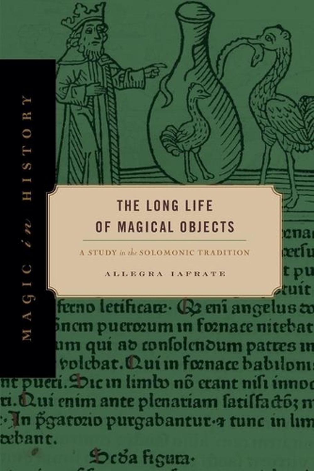 The Long Life of Magical Objects, 9780271083674