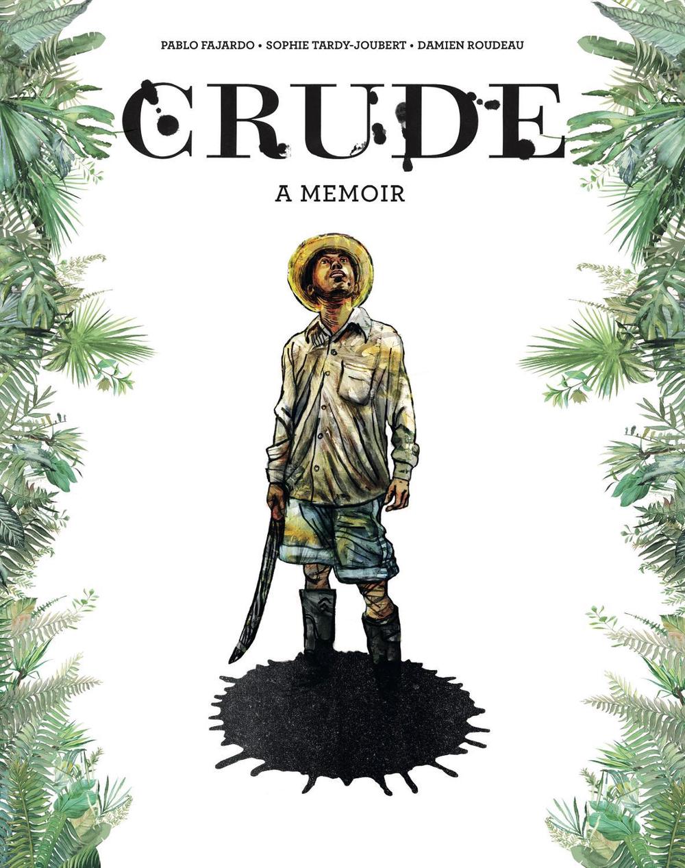 Crude by Pablo Fajardo - ISBN: 9780271088068