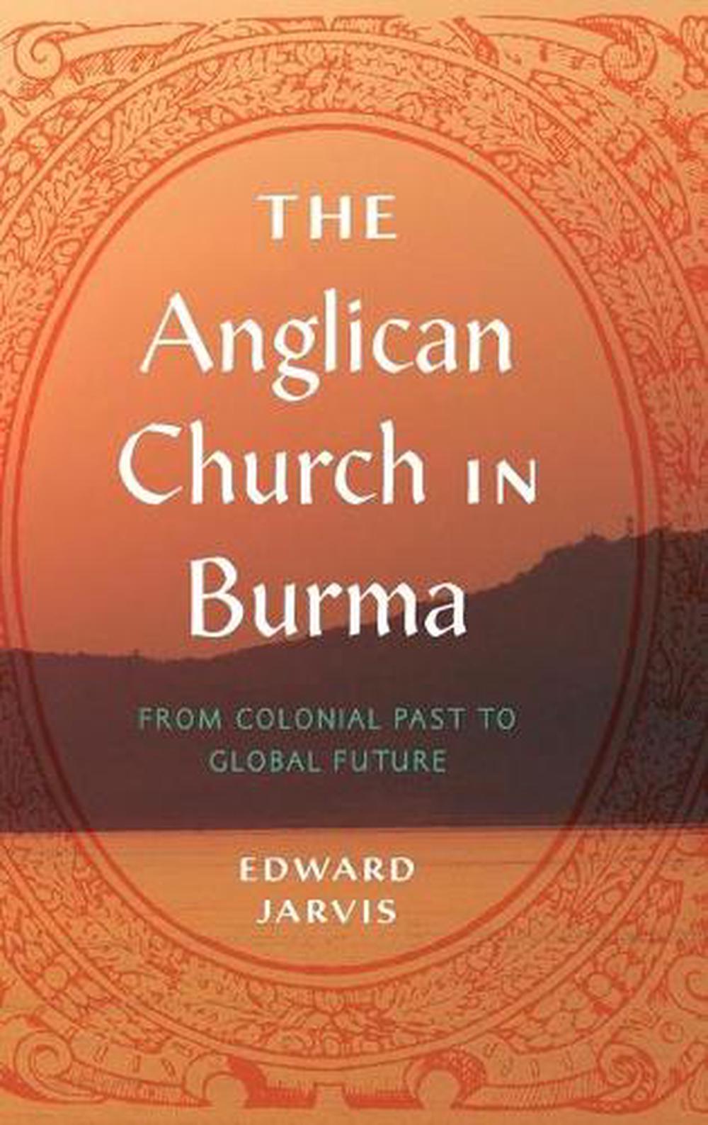 The Anglican Church in Burma, 9780271091563