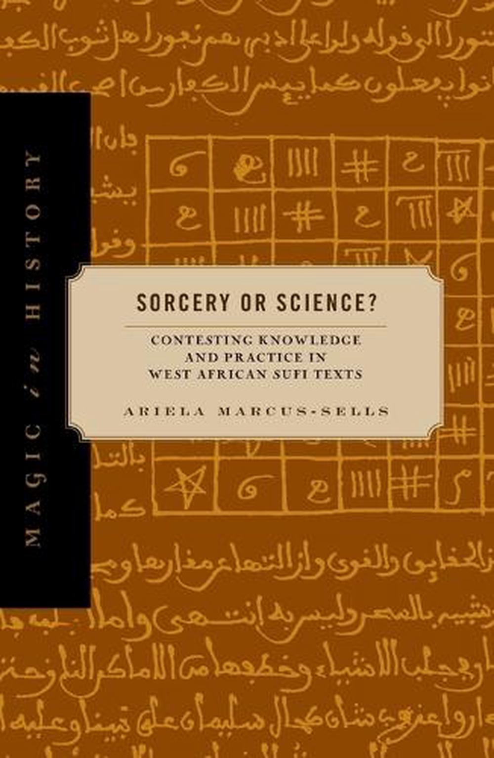 Sorcery or Science? by Ariela Marcus-Sells - ISBN: 9780271092300