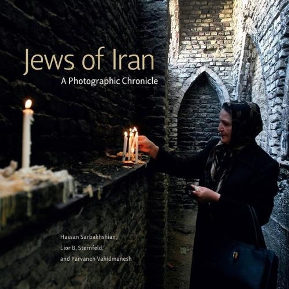 Jews of Iran by Hassan Sarbakhshian - ISBN: 9780271092645