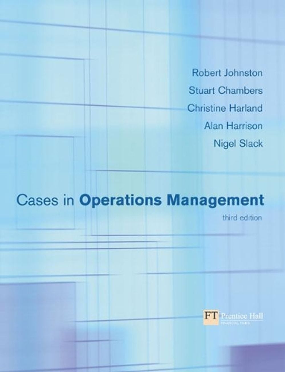 Cases in Operations Management, 3rd Edition by Nigel Slack - ISBN: 9780273655312