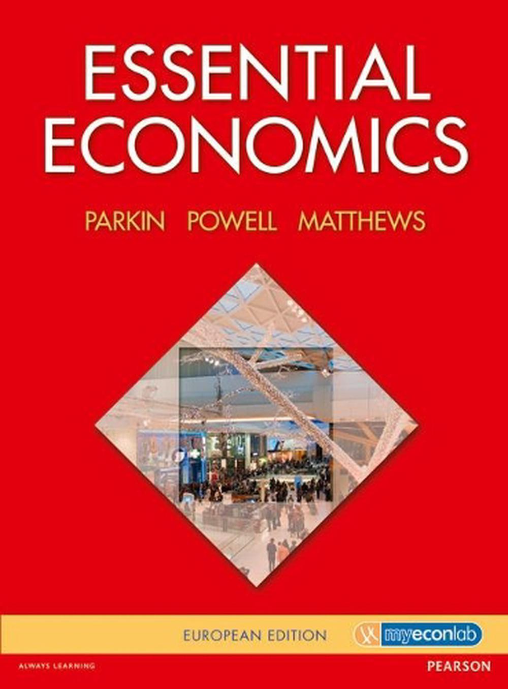 Essential Economics, 1 Edition by Matthew Parkin, Paperback, 9780273718970 | Buy online at The Nile