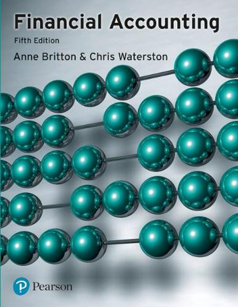 Financial Accounting, 5th Edition by Anne Britton - ISBN: 9780273719304