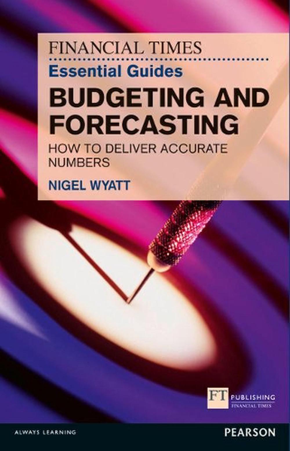 Financial Times Essential Guide to Budgeting and Forecasting, The, 1 Edition, 9780273768135
