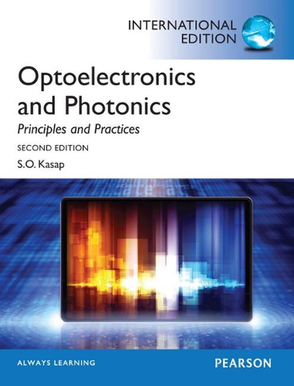 Optoelectronics & Photonics: Principles & Practices, 2nd Edition by ...