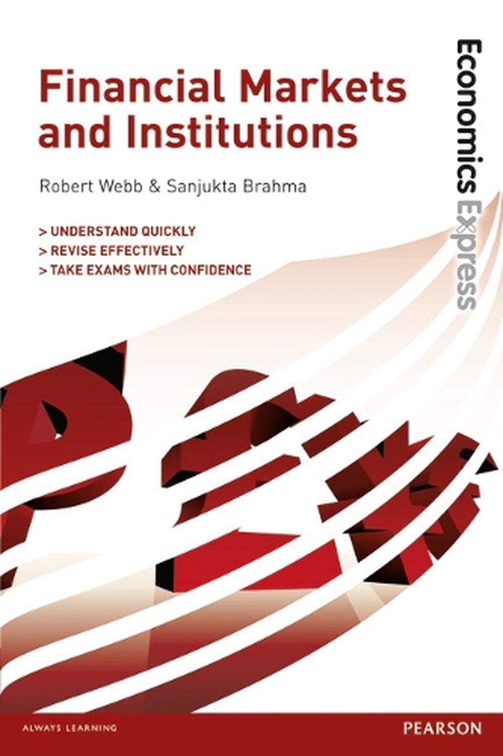 Economics Express: Financial Markets and Institutions, 9780273776062