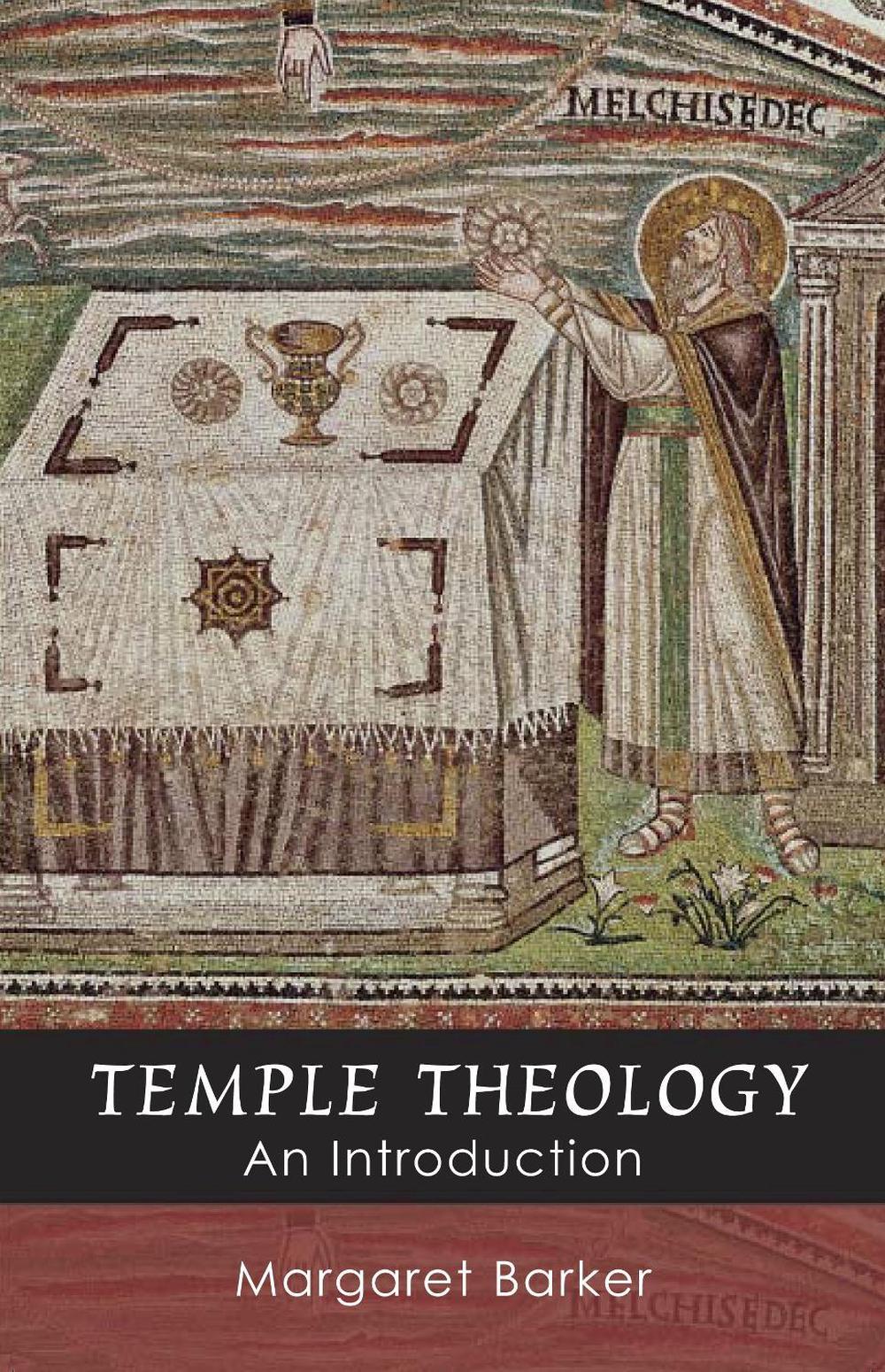 Temple Theology by Margaret Barker - ISBN: 9780281056347